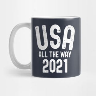 USA ALL THE WAY 2021 Mug